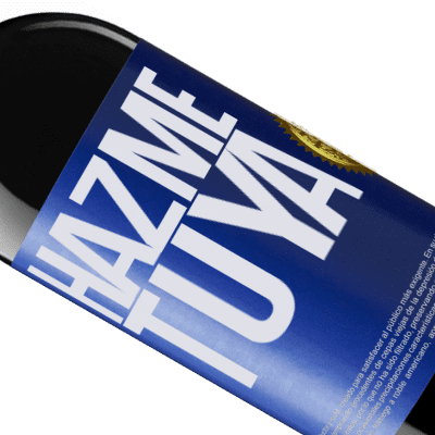 Expresiones Únicas y Personales. «Hazme tuya» Edición RED MBE Reserva
