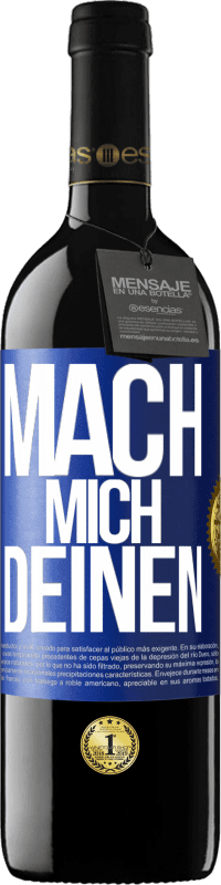 «Mach mich Deinen» RED Ausgabe MBE Reserve