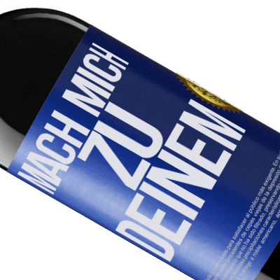 Einzigartige und Persönliche Ausdrücke. «Mach mich Deinen» RED Ausgabe MBE Reserve