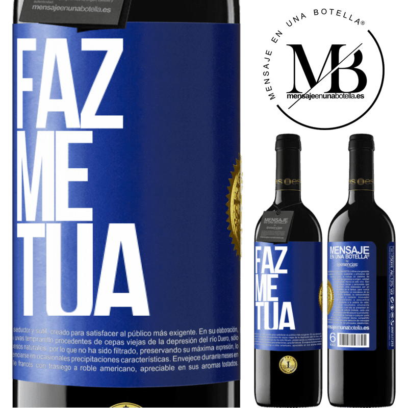 39,95 € Envio grátis | Vinho tinto Edição RED MBE Reserva Faz me tua Etiqueta Azul. Etiqueta personalizável Reserva 12 Meses Colheita 2015 Tempranillo