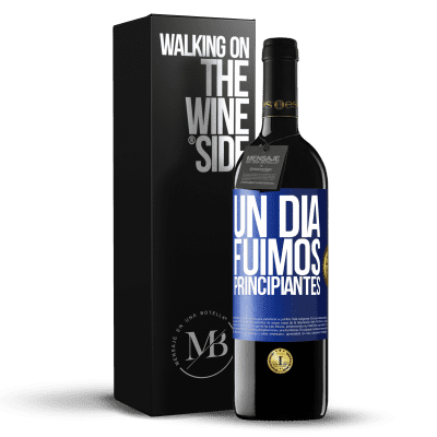 «Un día fuimos principiantes» Edición RED MBE Reserva