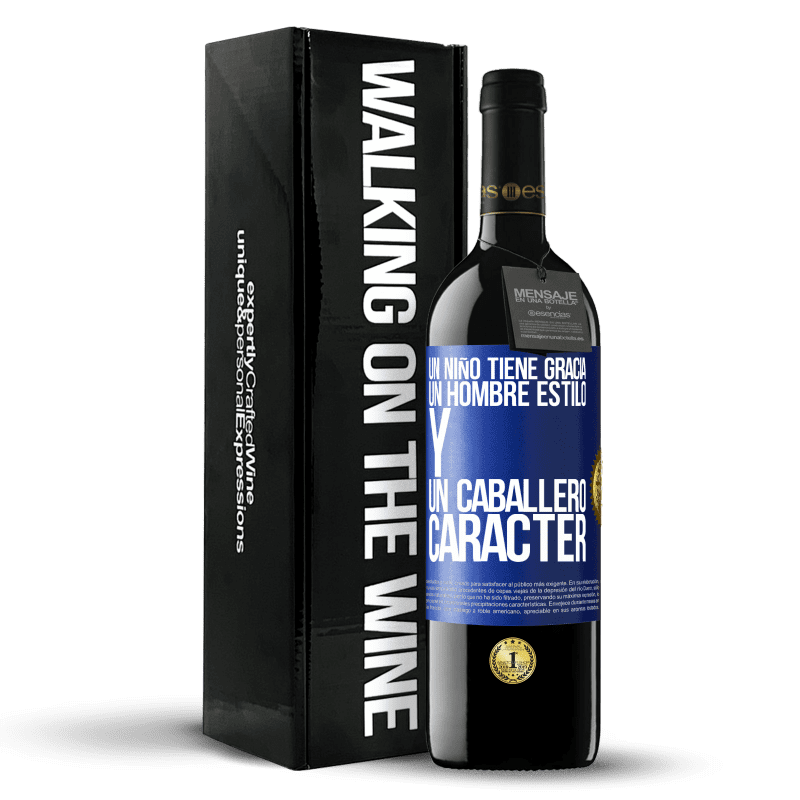 39,95 € Envío gratis | Vino Tinto Edición RED MBE Reserva Un niño tiene gracia, un hombre estilo y un caballero, carácter Etiqueta Azul. Etiqueta personalizable Reserva 12 Meses Cosecha 2016 Tempranillo