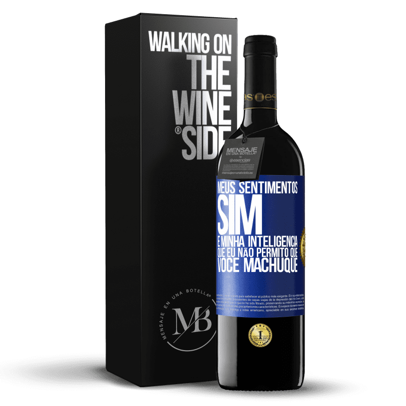 39,95 € Envio grátis | Vinho tinto Edição RED MBE Reserva Meus sentimentos sim. É minha inteligência que eu não permito que você machuque Etiqueta Azul. Etiqueta personalizável Reserva 12 Meses Colheita 2015 Tempranillo