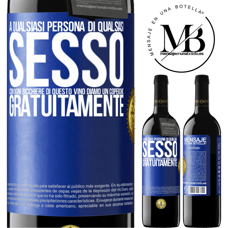 39,95 € Spedizione Gratuita | Vino rosso Edizione RED MBE Riserva A qualsiasi persona di qualsiasi SESSO con ogni bicchiere di questo vino diamo un coperchio GRATUITAMENTE Etichetta Blu. Etichetta personalizzabile Riserva 12 Mesi Raccogliere 2015 Tempranillo