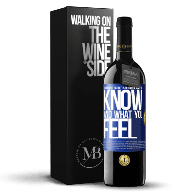«Your worst battle is between what you know and what you feel» RED Edition Crianza 6 Months