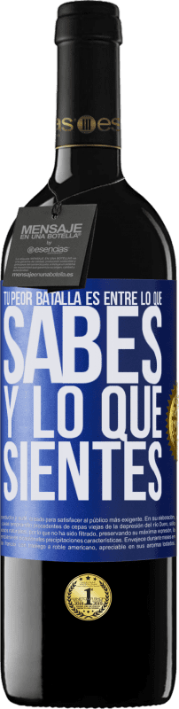 «Tu peor batalla es entre lo que sabes y lo que sientes» Edición RED MBE Reserva
