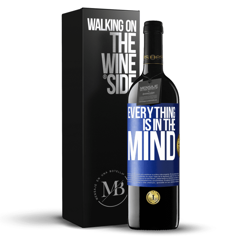 39,95 € Free Shipping | Red Wine RED Edition MBE Reserve Everything is in the mind Blue Label. Customizable label Reserve 12 Months Harvest 2015 Tempranillo