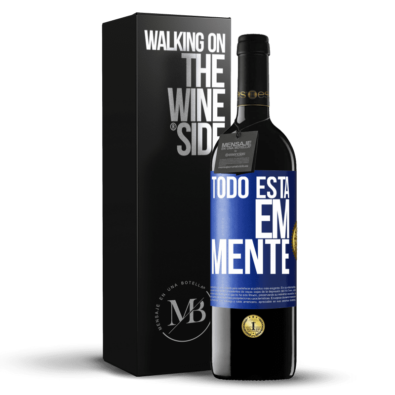 39,95 € Envio grátis | Vinho tinto Edição RED MBE Reserva Todo está em mente Etiqueta Azul. Etiqueta personalizável Reserva 12 Meses Colheita 2016 Tempranillo