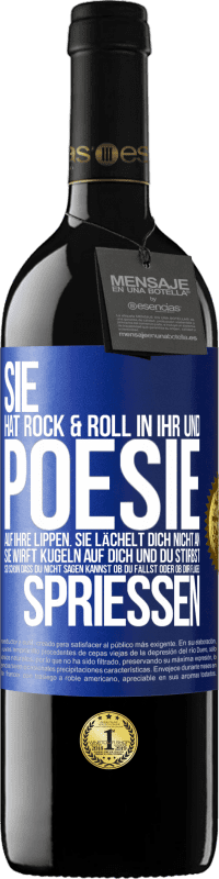 39,95 € | Rotwein RED Ausgabe MBE Reserve Sie hat Rock & Roll in ihr und Poesie auf ihre Lippen. Sie lächelt dich nicht an, sie wirft Kugeln auf dich und du stirbst so sc Blaue Markierung. Anpassbares Etikett Reserve 12 Monate Ernte 2015 Tempranillo