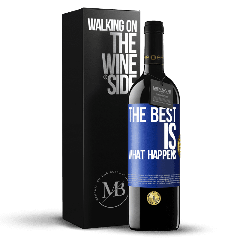 39,95 € Free Shipping | Red Wine RED Edition MBE Reserve The best is what happens Blue Label. Customizable label Reserve 12 Months Harvest 2014 Tempranillo