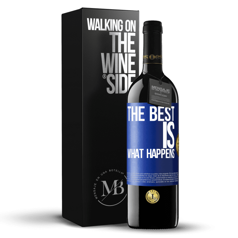 39,95 € Free Shipping | Red Wine RED Edition MBE Reserve The best is what happens Blue Label. Customizable label Reserve 12 Months Harvest 2015 Tempranillo