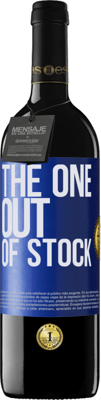 39,95 € | Rotwein RED Ausgabe MBE Reserve The one out of stock Blaue Markierung. Anpassbares Etikett Reserve 12 Monate Ernte 2014 Tempranillo