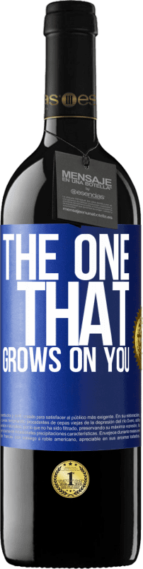 39,95 € | Red Wine RED Edition MBE Reserve The one that grows on you Blue Label. Customizable label Reserve 12 Months Harvest 2014 Tempranillo