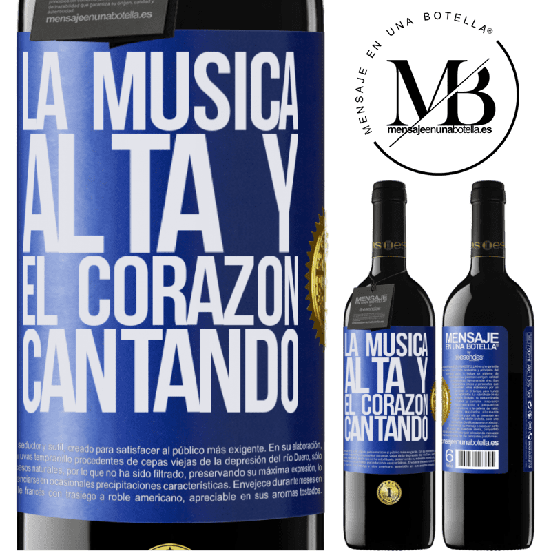 39,95 € Envío gratis | Vino Tinto Edición RED MBE Reserva La música alta y el corazón cantando Etiqueta Azul. Etiqueta personalizable Reserva 12 Meses Cosecha 2014 Tempranillo