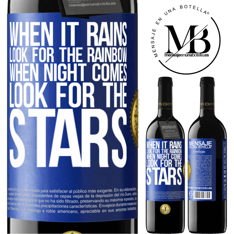 24,95 € Free Shipping | Red Wine RED Edition Crianza 6 Months When it rains, look for the rainbow, when night comes, look for the stars Blue Label. Customizable label Aging in oak barrels 6 Months Harvest 2019 Tempranillo