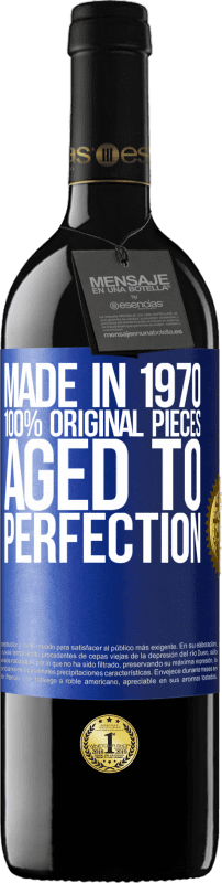 39,95 € | Red Wine RED Edition MBE Reserve Made in 1970, 100% original pieces. Aged to perfection Blue Label. Customizable label Reserve 12 Months Harvest 2014 Tempranillo