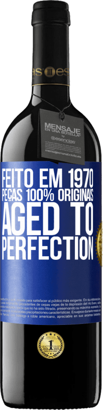 39,95 € | Vinho tinto Edição RED MBE Reserva Feito em 1970, peças 100% originais. Aged to perfection Etiqueta Azul. Etiqueta personalizável Reserva 12 Meses Colheita 2015 Tempranillo