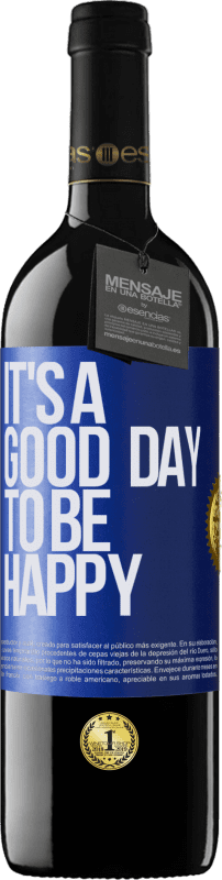 «It's a good day to be happy» RED Ausgabe MBE Reserve