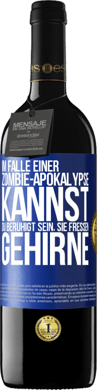 «Im Falle einer Zombie-Apokalypse kannst du beruhigt sein, sie fressen Gehirne» RED Ausgabe MBE Reserve