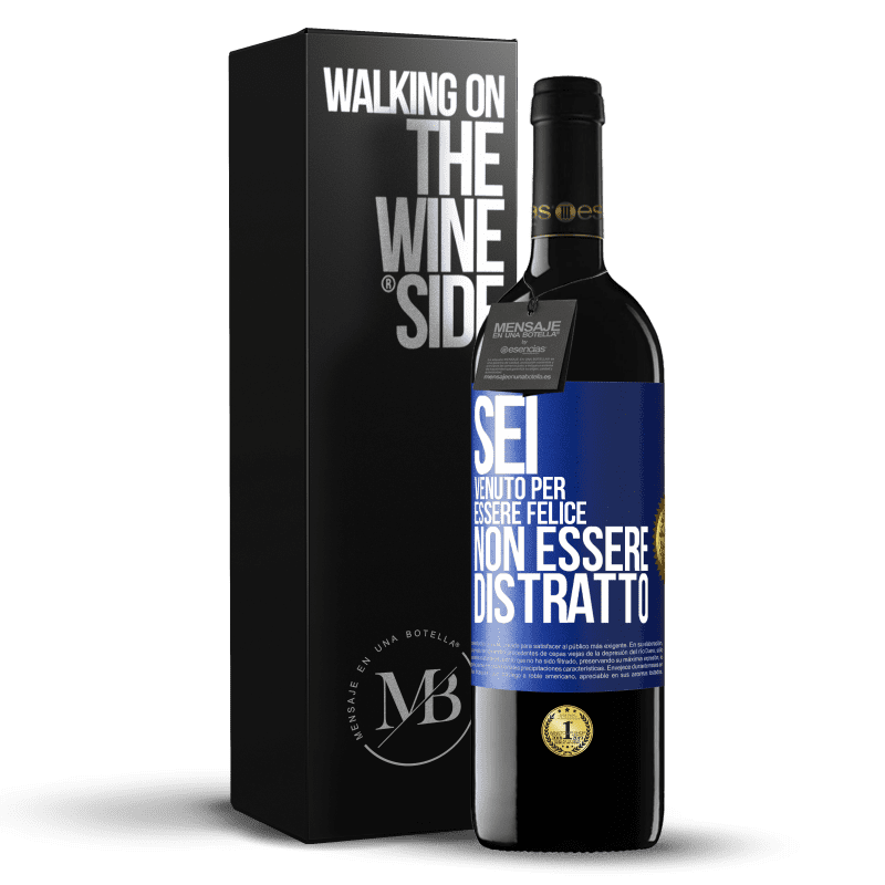 39,95 € Spedizione Gratuita | Vino rosso Edizione RED MBE Riserva Sei venuto per essere felice, non essere distratto Etichetta Blu. Etichetta personalizzabile Riserva 12 Mesi Raccogliere 2015 Tempranillo