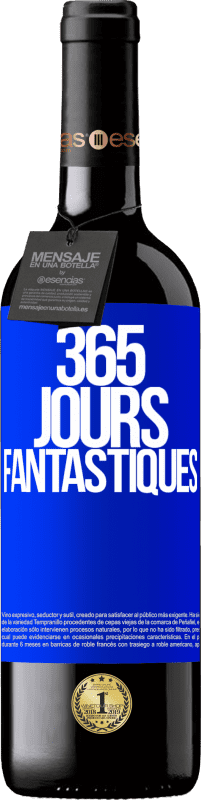 «365 jours fantastiques» Édition RED MBE Réserve