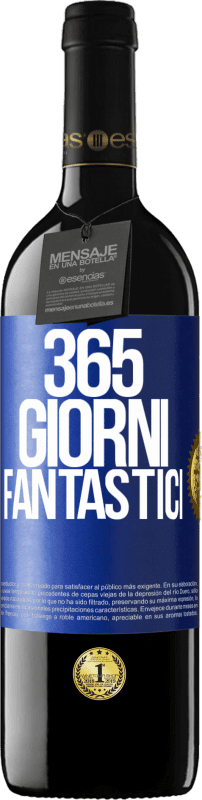 39,95 € | Vino rosso Edizione RED MBE Riserva 365 giorni fantastici Etichetta Blu. Etichetta personalizzabile Riserva 12 Mesi Raccogliere 2014 Tempranillo