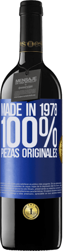 39,95 € | Vino Tinto Edición RED MBE Reserva Made in 1978. 100% piezas originales Etiqueta Azul. Etiqueta personalizable Reserva 12 Meses Cosecha 2014 Tempranillo