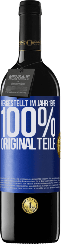 39,95 € Kostenloser Versand | Rotwein RED Ausgabe MBE Reserve Hergestellt im Jahr 1978. 100% Originalteile Blaue Markierung. Anpassbares Etikett Reserve 12 Monate Ernte 2015 Tempranillo