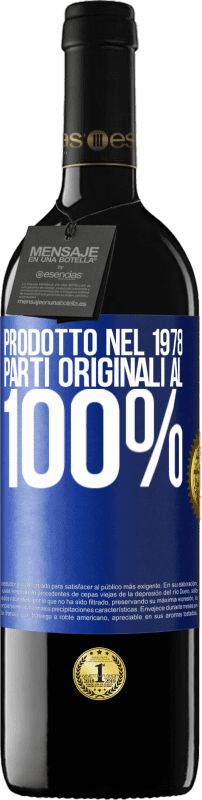 39,95 € | Vino rosso Edizione RED MBE Riserva Prodotto nel 1978. Parti originali al 100% Etichetta Blu. Etichetta personalizzabile Riserva 12 Mesi Raccogliere 2016 Tempranillo