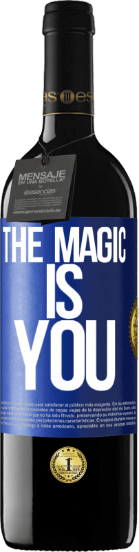39,95 € | 红酒 RED版 MBE 预订 魔术是你 蓝色标签. 可自定义的标签 预订 12 个月 收成 2014 Tempranillo