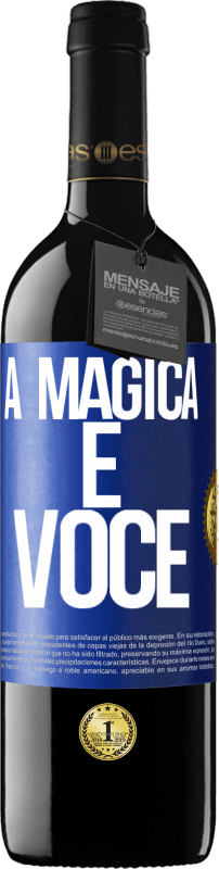 39,95 € | Vinho tinto Edição RED MBE Reserva A mágica é você Etiqueta Azul. Etiqueta personalizável Reserva 12 Meses Colheita 2015 Tempranillo