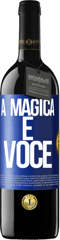 39,95 € | Vinho tinto Edição RED MBE Reserva A mágica é você Etiqueta Azul. Etiqueta personalizável Reserva 12 Meses Colheita 2016 Tempranillo