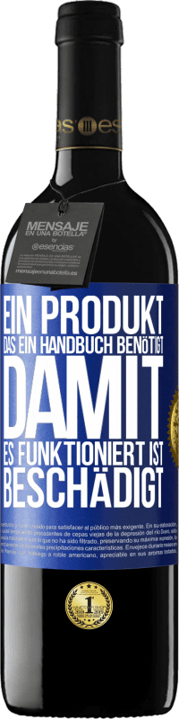 «Ein Produkt, das ein Handbuch benötigt, damit es funktioniert, ist beschädigt» RED Ausgabe MBE Reserve