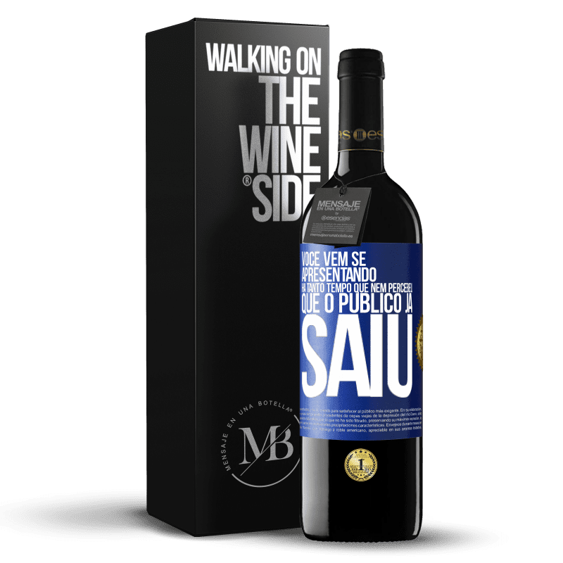 39,95 € Envio grátis | Vinho tinto Edição RED MBE Reserva Você vem se apresentando há tanto tempo que nem percebeu que o público já saiu Etiqueta Azul. Etiqueta personalizável Reserva 12 Meses Colheita 2016 Tempranillo