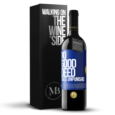 «No good deed goes unpunished» RED Edition MBE Reserve