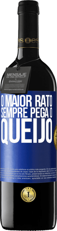 Envio grátis | Vinho tinto Edição RED MBE Reserva O maior rato sempre pega o queijo Etiqueta Azul. Etiqueta personalizável Reserva 12 Meses Colheita 2014 Tempranillo