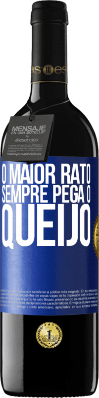 39,95 € | Vinho tinto Edição RED MBE Reserva O maior rato sempre pega o queijo Etiqueta Azul. Etiqueta personalizável Reserva 12 Meses Colheita 2016 Tempranillo
