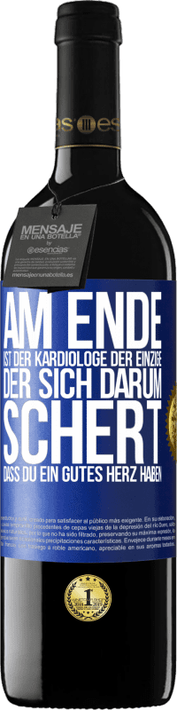«Am Ende ist der Kardiologe der einzige, der sich darum schert, dass Du ein gutes Herz haben» RED Ausgabe MBE Reserve