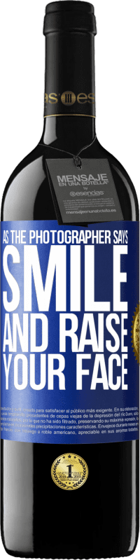 «As the photographer says, smile and raise your face» RED Edition MBE Reserve