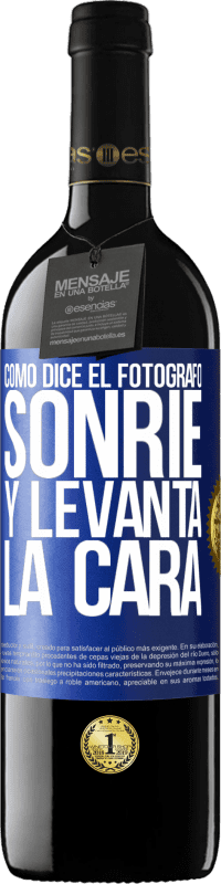 Envío gratis | Vino Tinto Edición RED MBE Reserva Como dice el fotógrafo, sonríe y levanta la cara Etiqueta Azul. Etiqueta personalizable Reserva 12 Meses Cosecha 2014 Tempranillo