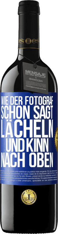 Kostenloser Versand | Rotwein RED Ausgabe MBE Reserve Wie der Fotograf schon sagt, lächeln und Kinn nach oben Blaue Markierung. Anpassbares Etikett Reserve 12 Monate Ernte 2014 Tempranillo