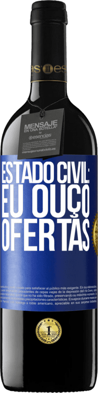 39,95 € Envio grátis | Vinho tinto Edição RED MBE Reserva Estado civil: eu ouço ofertas Etiqueta Azul. Etiqueta personalizável Reserva 12 Meses Colheita 2014 Tempranillo