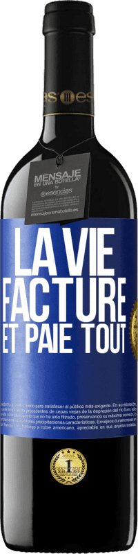 Envoi gratuit | Vin rouge Édition RED MBE Réserve La vie facture et paie tout Étiquette Bleue. Étiquette personnalisable Réserve 12 Mois Récolte 2014 Tempranillo