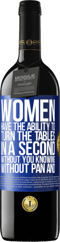 39,95 € | 赤ワイン REDエディション MBE 予約する 女性はすぐにテーブルを回すことができます。知らないうちに、鍋もオムレツもなし 青いタグ. カスタマイズ可能なラベル 予約する 12 月 収穫 2014 Tempranillo