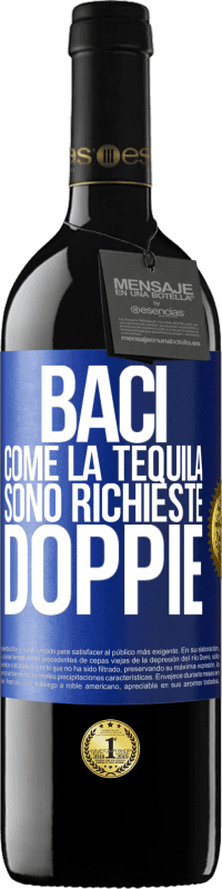 39,95 € Spedizione Gratuita | Vino rosso Edizione RED MBE Riserva Baci come la tequila. Sono richieste doppie Etichetta Blu. Etichetta personalizzabile Riserva 12 Mesi Raccogliere 2015 Tempranillo