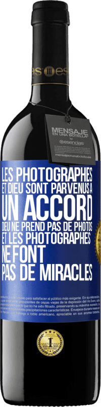 39,95 € Envoi gratuit | Vin rouge Édition RED MBE Réserve Les photographes et Dieu sont parvenus à un accord. Dieu ne prend pas de photos et les photographes ne font pas de miracles Étiquette Bleue. Étiquette personnalisable Réserve 12 Mois Récolte 2016 Tempranillo