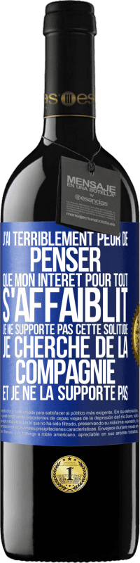 39,95 € Envoi gratuit | Vin rouge Édition RED MBE Réserve J'ai terriblement peur de penser que mon intérêt pour tout s'affaiblit. Je ne supporte pas cette solitude. Je cherche de la comp Étiquette Bleue. Étiquette personnalisable Réserve 12 Mois Récolte 2014 Tempranillo