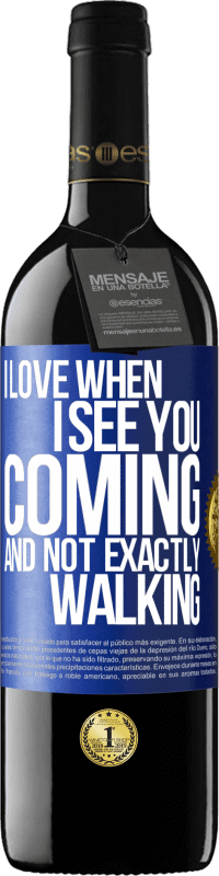 Free Shipping | Red Wine RED Edition MBE Reserve I love when I see you coming and not exactly walking Blue Label. Customizable label Reserve 12 Months Harvest 2014 Tempranillo