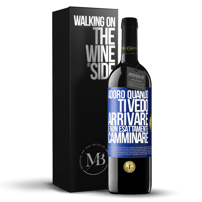 39,95 € Spedizione Gratuita | Vino rosso Edizione RED MBE Riserva Adoro quando ti vedo arrivare e non esattamente camminare Etichetta Blu. Etichetta personalizzabile Riserva 12 Mesi Raccogliere 2014 Tempranillo