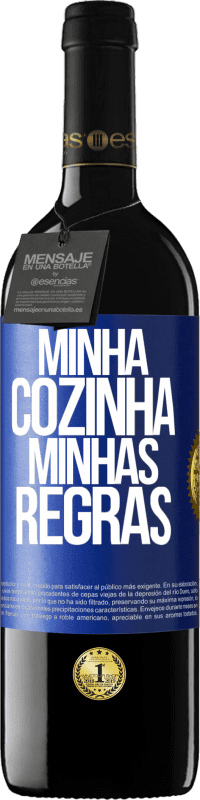 «Minha cozinha, minhas regras» Edição RED MBE Reserva